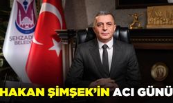 Başkan Hakan Şimşek'in acı günü!