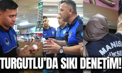 Halk sağlığı için Turgutlu'da sıkı denetim!