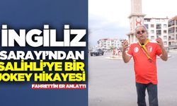 Fahrettin Er anlattı: "İngiliz Sarayından Salihli’ye bir jokey hikayesi"