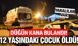 İzmir'de düğünde 'istek parça' dehşeti: 12 yaşındaki çocuk öldü!