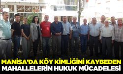 Manisa'da muhtarlar hukuki mücadelede kararlı