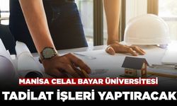 Manisa Celal Bayar Üniversitesi Tadilat İşleri Yaptıracak