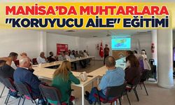 Manisa'da koruyucu aile hizmetinin önemi anlatıldı