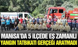 Manisa’da afet tatbikatı: 5 ilçede aynı anda yangın senaryosu