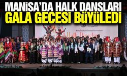 Manisa'da halk dansları gecesi büyük beğeni topladı