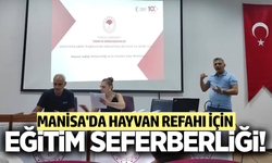 Manisa'da hayvan refahı için eğitim seferberliği