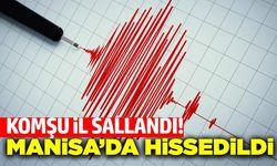 Komşu ilde deprem! Manisa’da hissedilen sarsıntının merkezi belli oldu