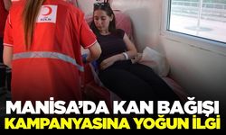 Manisa'da 'Bir Damla Kan, Bir Damla Can' kampanyasına yoğun ilgi