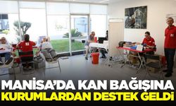 Manisa'da kan bağışı seferberliği: Kurumlardan güçlü destek