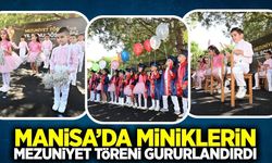 Manisa’da miniklerin mezuniyet heyecanı