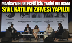 Manisa'da Ortak Akıl Vurgusu: Sivil Katılım Zirvesi Gerçekleşti