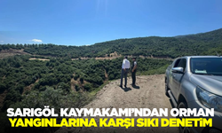 Sarıgöl'de Orman Yangınlarına Karşı Sıkı Denetim