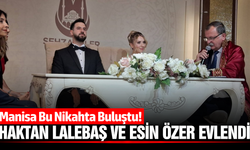 Manisa’da siyaset ve cemiyet dünyasını buluşturan nikah!