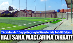 Manisa'da uzmanından hayati uyarı: "Sıcaktandır" deyip geçmeyin!