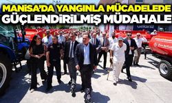 Manisa’da orman yangınlarına karşı önlemler artırıldı