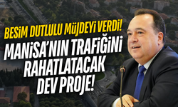 Manisa’nın trafiğini nefes aldıracak dev proje başlıyor!