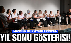 MASMEK kursiyerlerinden muhteşem yıl sonu gösterisi