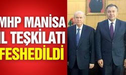 MHP Manisa İl Teşkilatı feshedildi