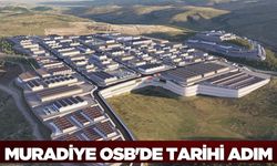 Muradiye OSB Uzunburun genişleme alanında ilk fabrikanın temeli atılıyor