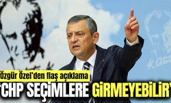 Özgür Özel'den dikkat çeken açıklama; 'CHP seçimlere girmeyebilir'