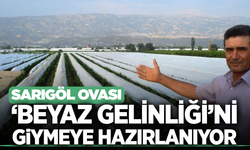 Sarıgöl'de örtü operasyonu başlamak üzere
