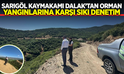Sarıgöl'de Orman Yangınlarına Karşı Sıkı Denetim
