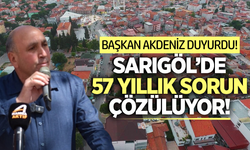 Sarıgöl'ün o mahallesinde 57 yıllık sorun tarihe karışıyor!