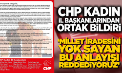 Siyasette "Mutlak Butlan" Çatlağı: CHP'li Kadın Başkanlardan Sert Bildiri!