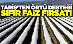 TARİŞ'ten üreticilere faizsiz örtü desteği