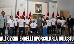 Vali Özkan, engelli sporcuları makamında ağırladı!