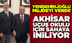 Yenişehirlioğlu. ''Akhisar'daki Yeni Uçuş Okulu Projesinde Önemli Aşama Kaydettik''