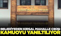 Yunusemre Belediyesi'nden kırsal mahalle çıkışı: "Süreci sahiplenmeye çalışıyorlar"