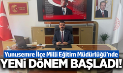 Yunusemre İlçe Milli Eğitim Müdürü Mehmet Emin Efe görevine başladı