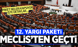 12. Yargı Paketi TBMM'den geçti!