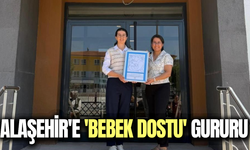 Alaşehir Sağlıklı Hayat Merkezi’ne "Bebek Dostu" unvanı