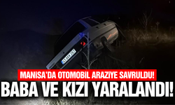Manisa'da korkutan kaza: Otomobil araziye savruldu!