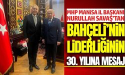 MHP’de 30. yıl mesajı: Savaş'dan Bahçeli’ye destek!