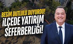 Besim Dutlulu açıkladı: İlçe yeni yatırımlarla güçleniyor