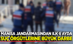 Manisa jandarmasından ilk 6 ayda dev operasyon bilançosu!