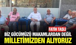 Başkan Taşlı, "En büyük güç, milletin iradesidir"