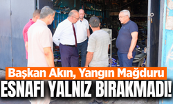 Çetin Akın’dan yangından zarar gören esnafa ziyaret!