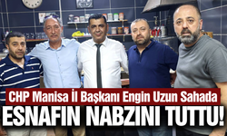 CHP Manisa İl Başkanı Engin Uzun sahaya indi!