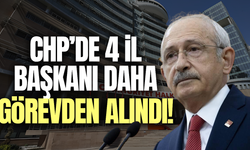 CHP'de 4 il başkanı daha görevden alındı!