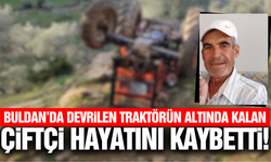 Buldan'da traktör kazası: Çiftçi hayatını kaybetti!