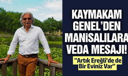Kaymakam Fatih Genel'den Manisalılara teşekkür mesajı!