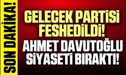 Gelecek Partisi feshedildi!
