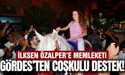 İlksen Özalper'e Gördes'ten atlı ve zeybekli destek