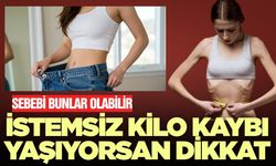 Uzmanından uyarı: İstemsiz kilo kaybı fark ediyorsanız dikkat!
