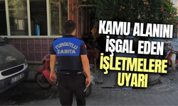 Manisa'da ortak alanları işgal eden işletmeler tek tek uyarıldı!