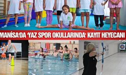 Manisa'da 'Yaz Spor Okullarında' kayıt heyecanı